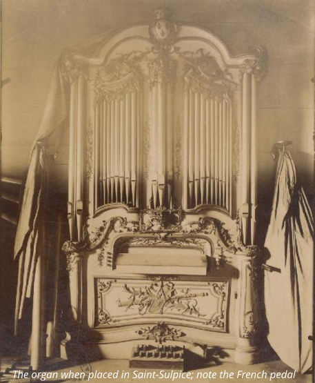 The organ when placed in Saint-Sulpice; note the French pedal